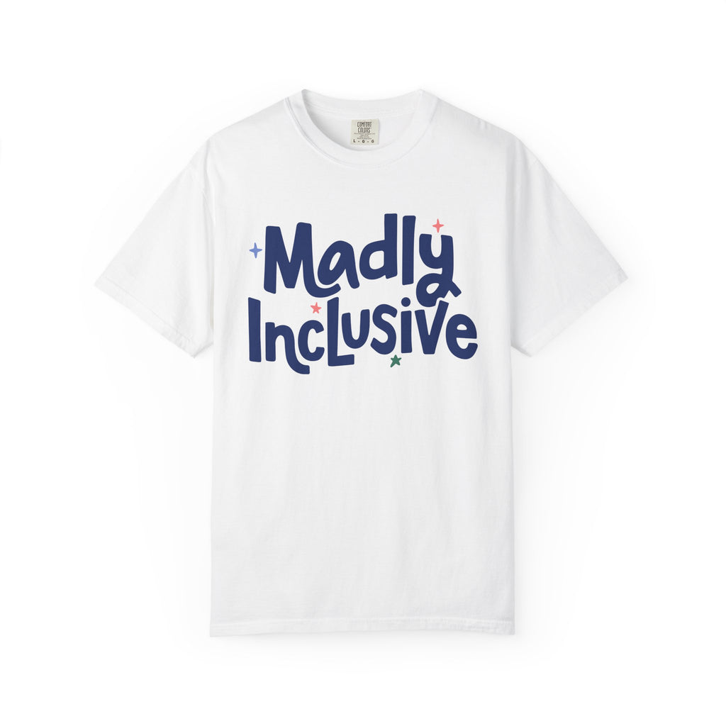 Madly Inclusive Logo Shirt