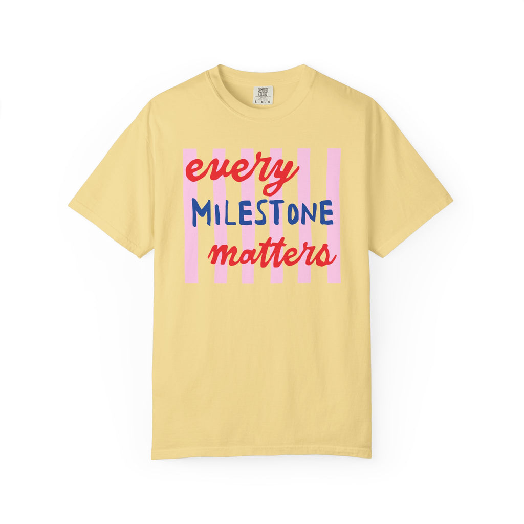 Every Milestone Matters Striped