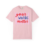 Your Words Matter Striped