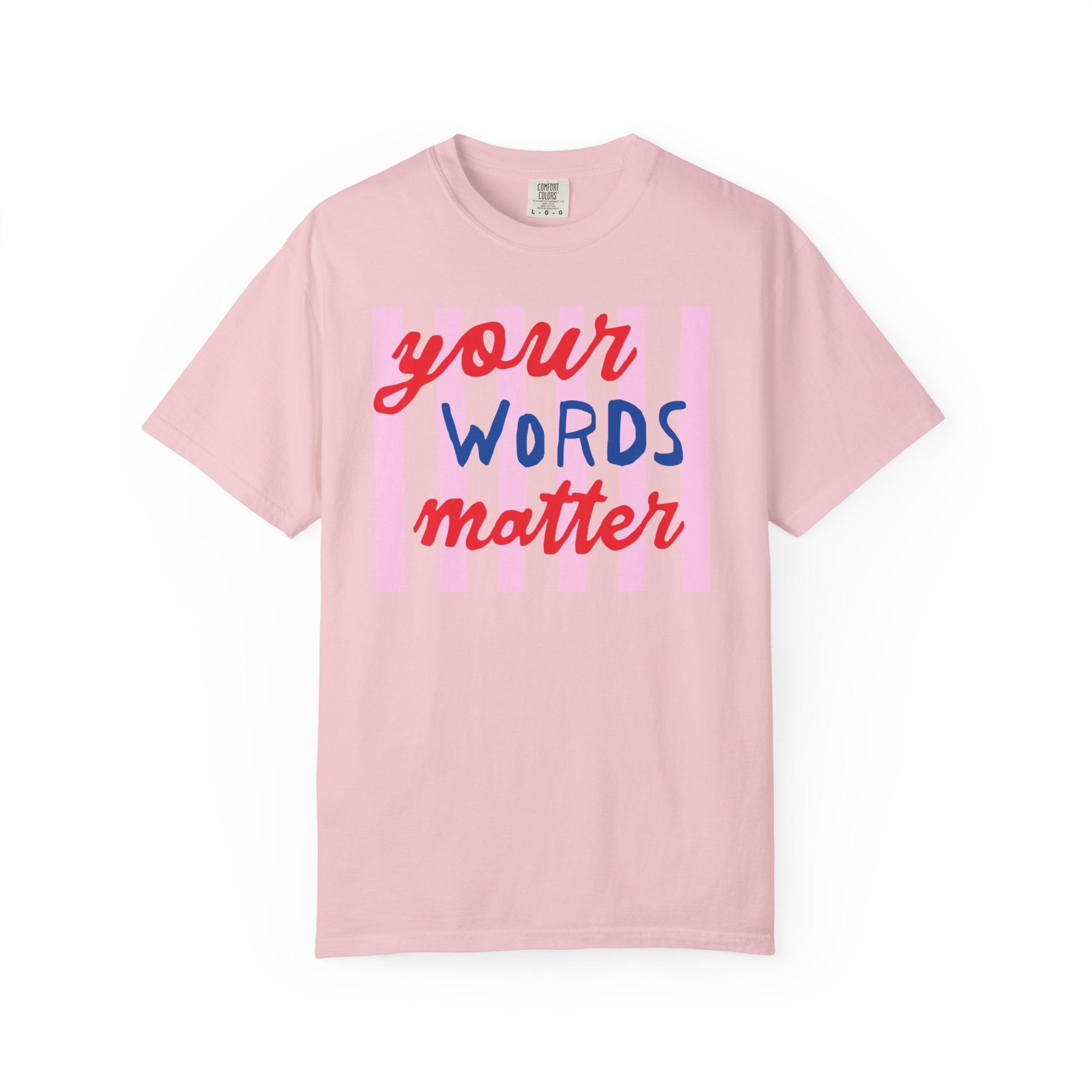 Your Words Matter Striped