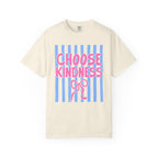Choose Kindness Stripes