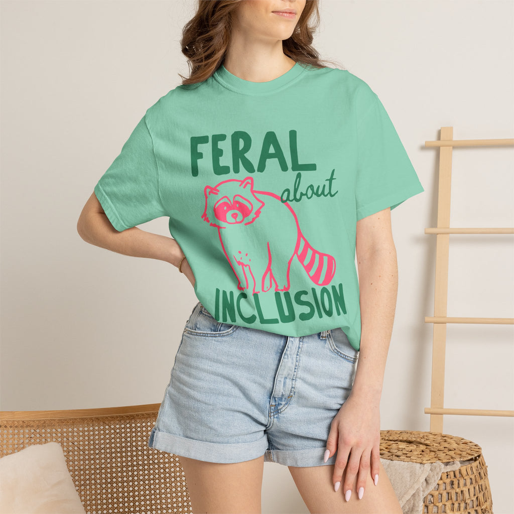 Feral About Inclusion Shirt