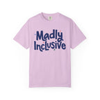 Madly Inclusive Logo Shirt