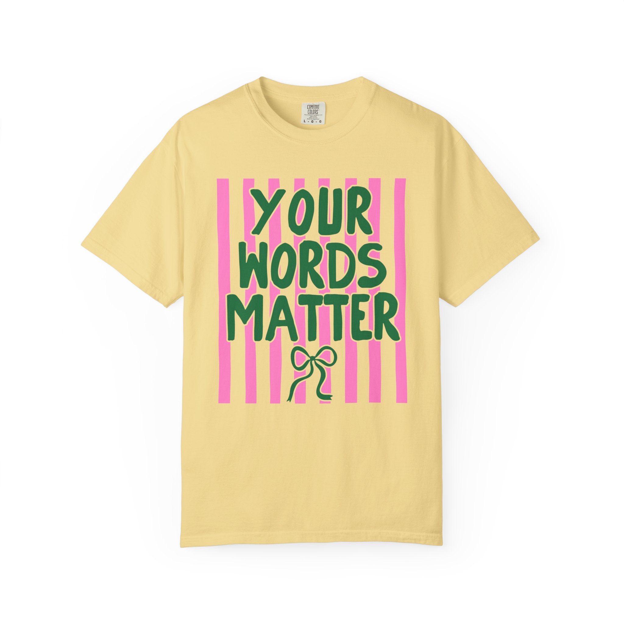 Your Words Matter Striped Coquette
