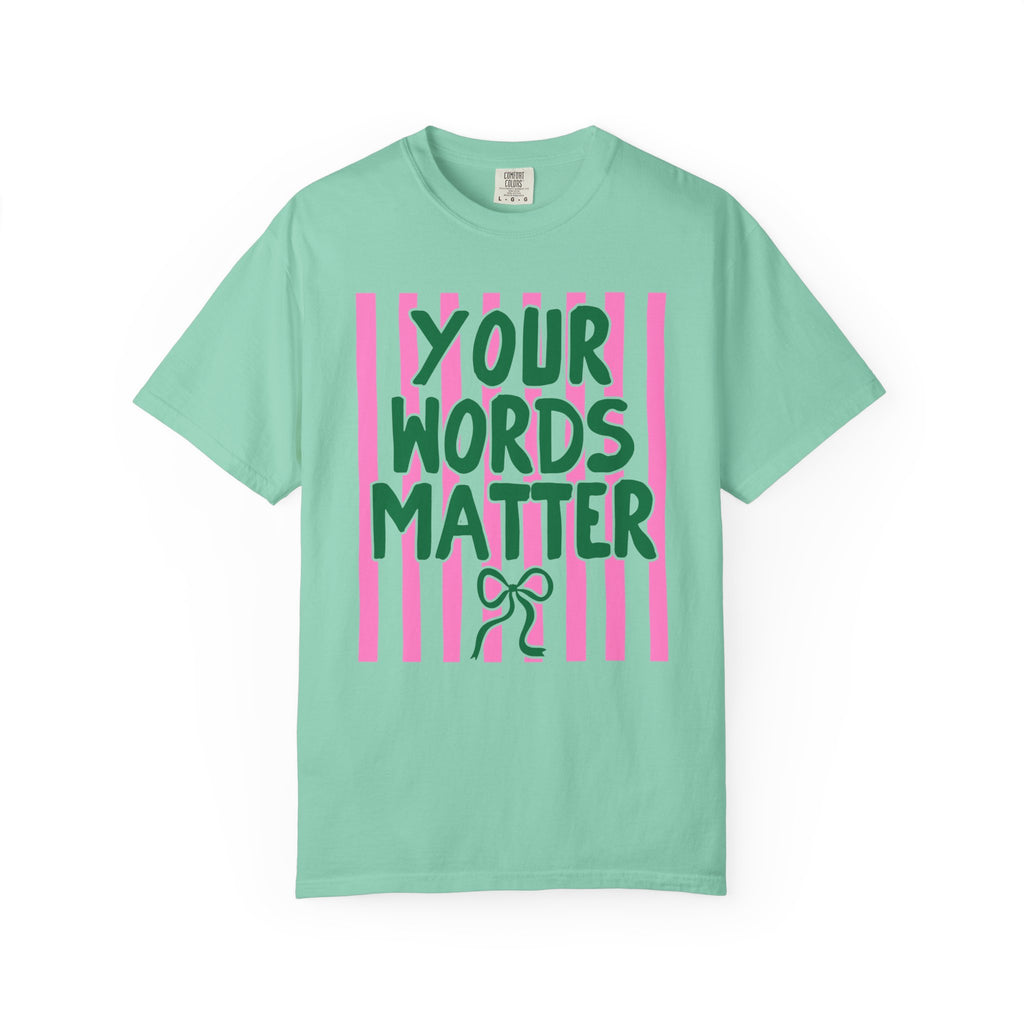 Your Words Matter Striped Coquette