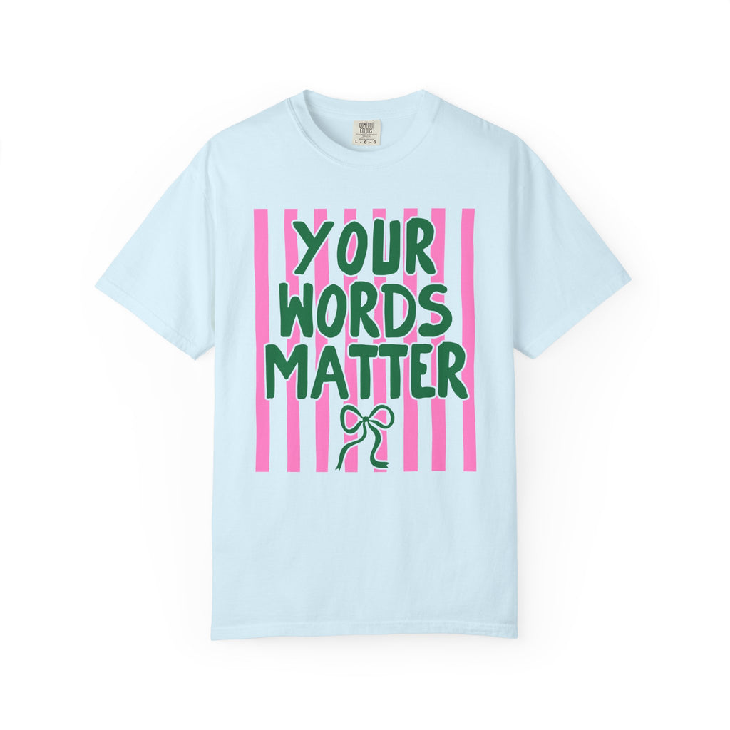 Your Words Matter Striped Coquette