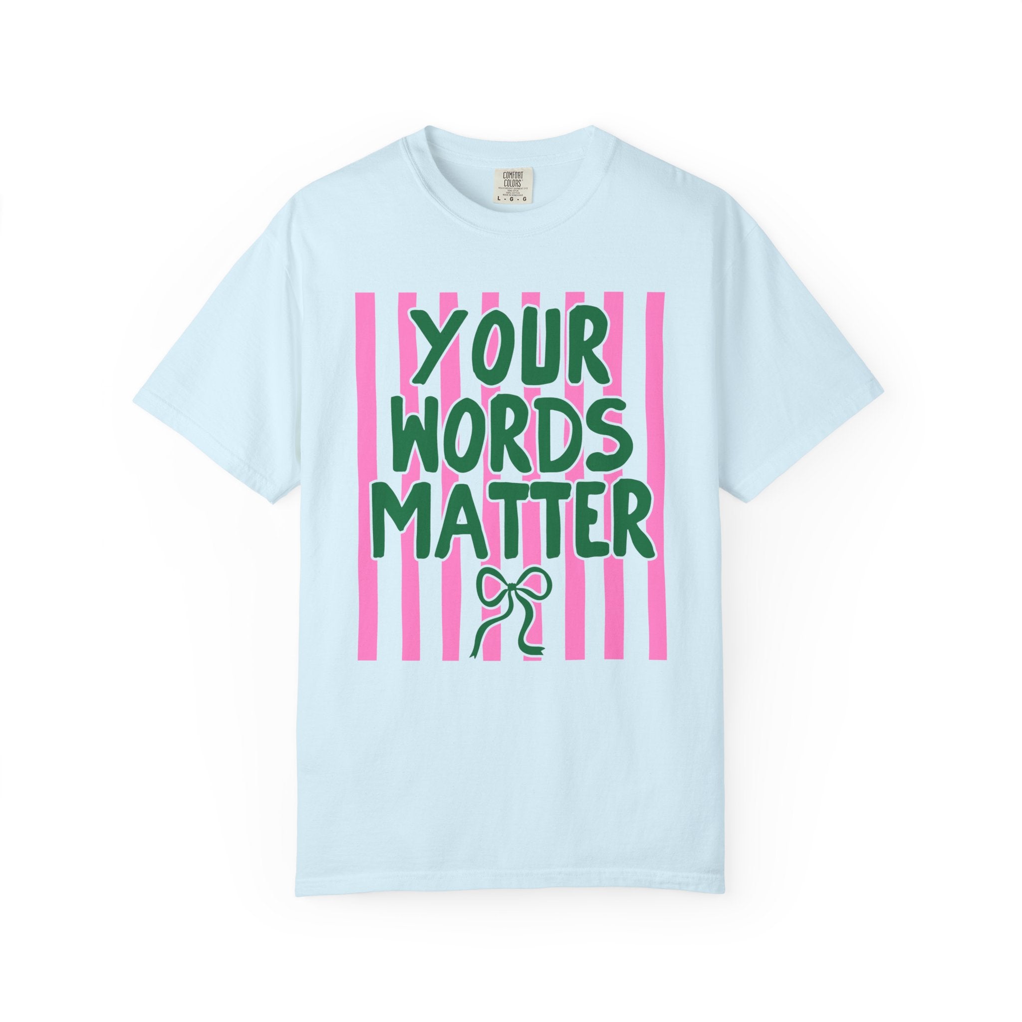 Your Words Matter Striped Coquette