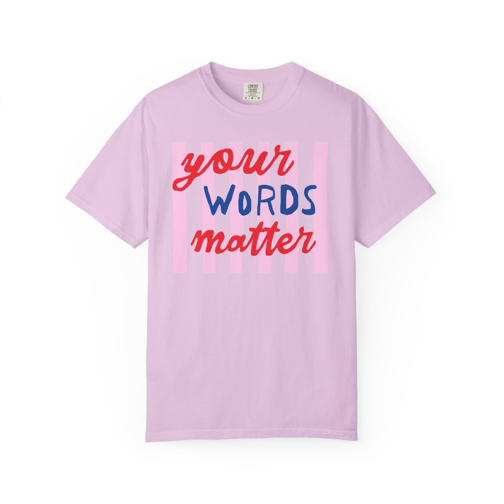 Your Words Matter Striped