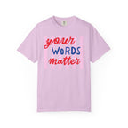 Your Words Matter Striped