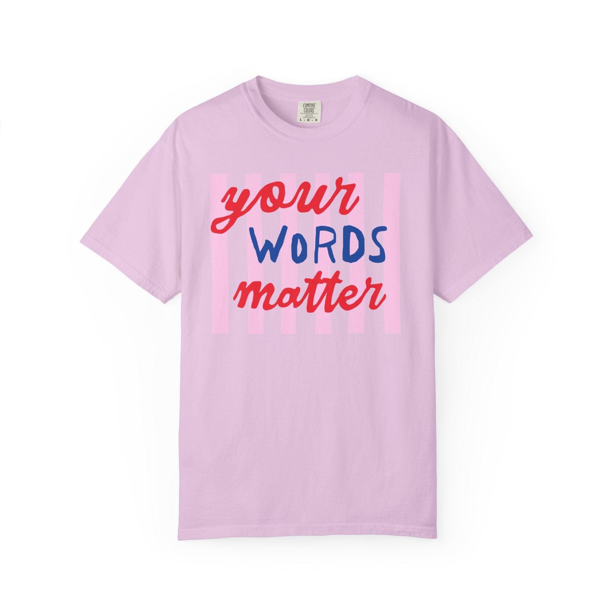 Your Words Matter Striped