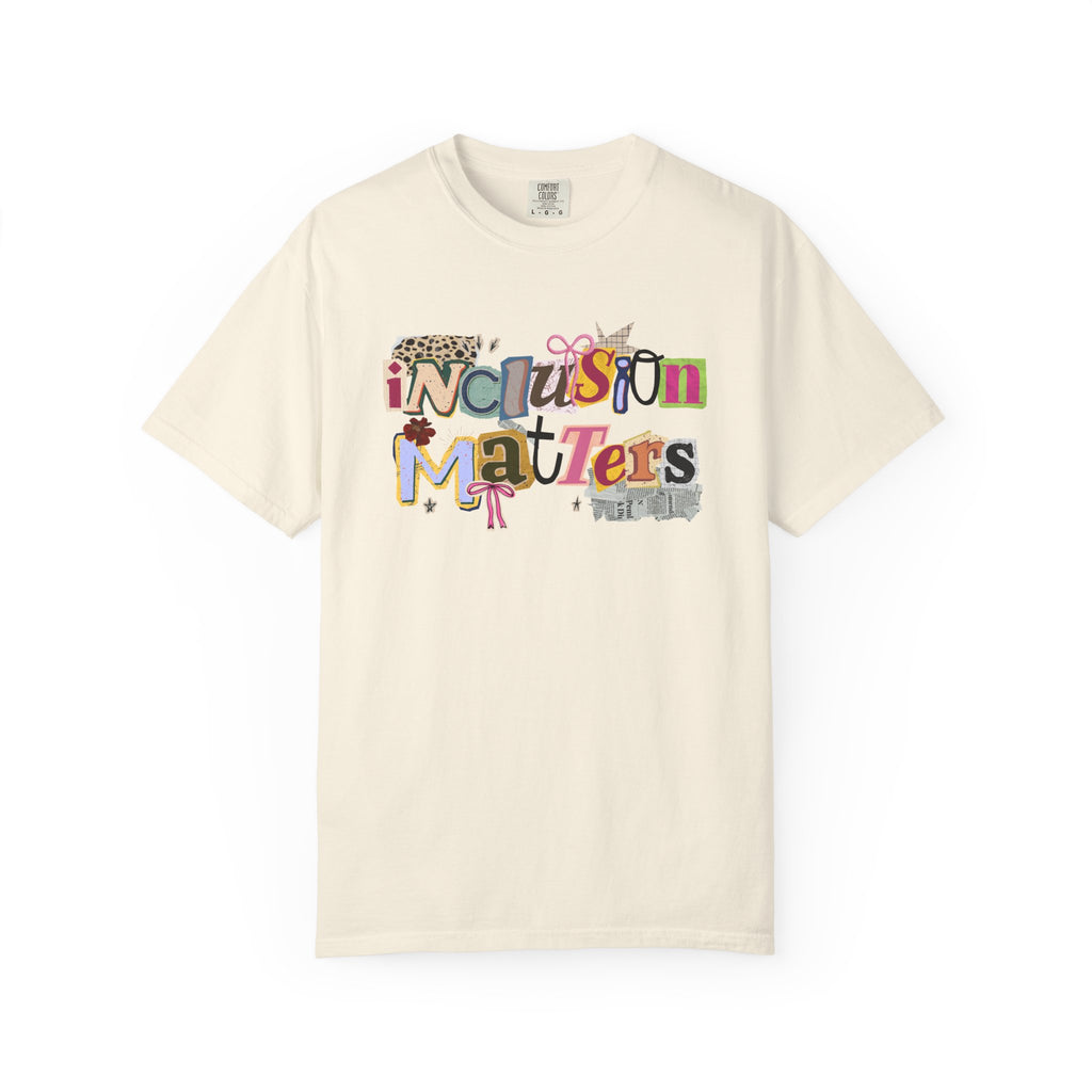 Inclusion Matters Scrapbook Shirt