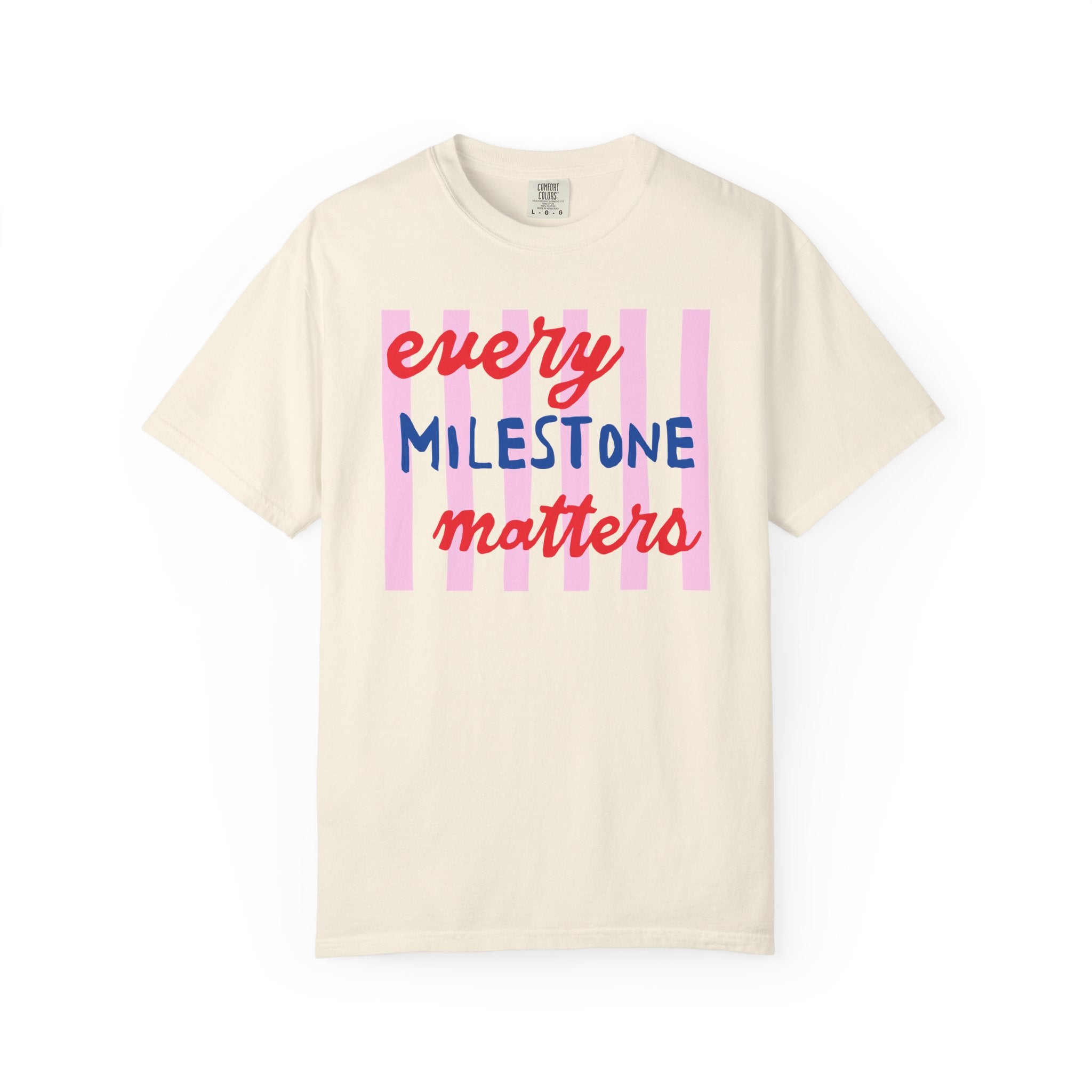 Every Milestone Matters Striped