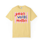 Your Words Matter Striped