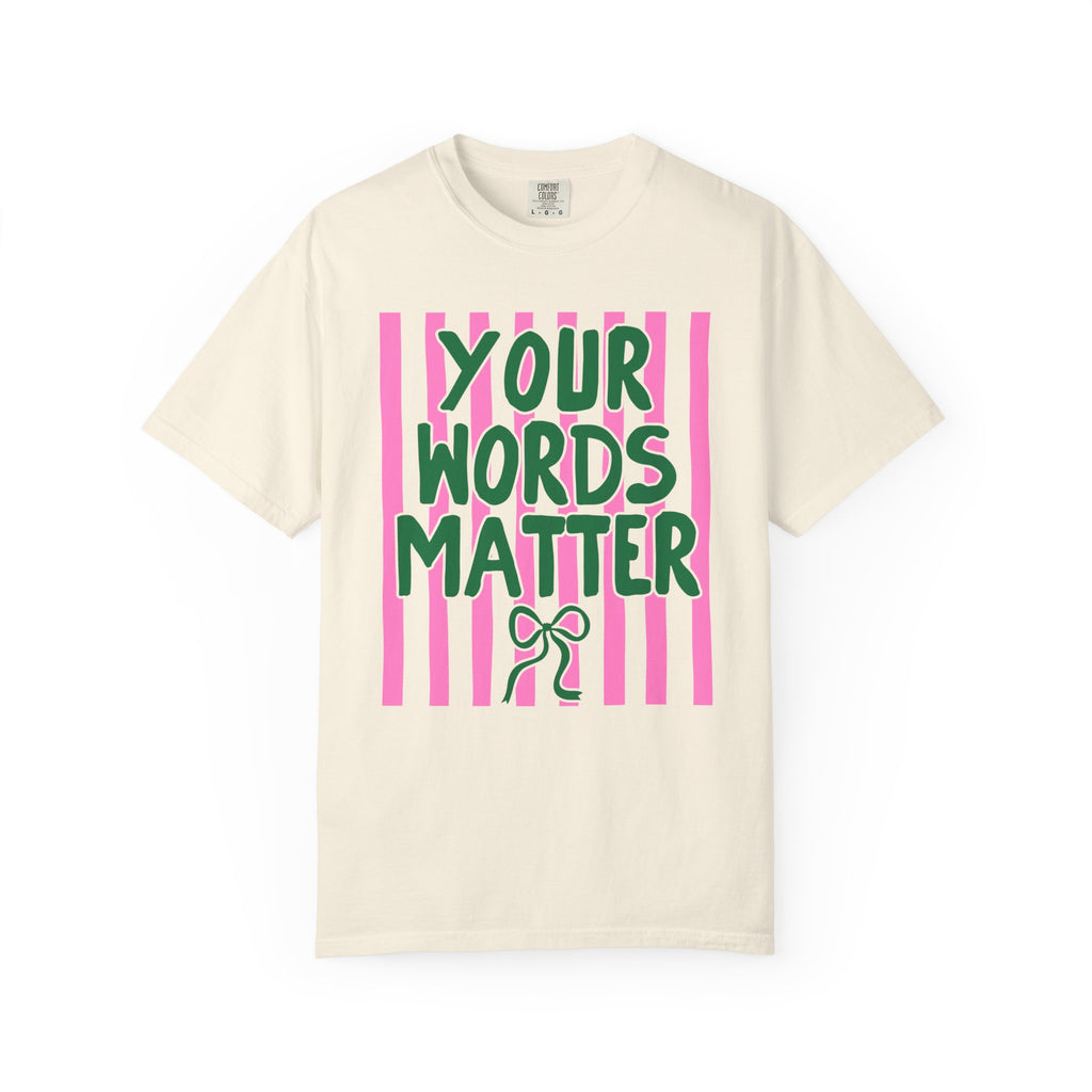 Your Words Matter Striped Coquette