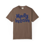 Madly Inclusive Logo Shirt